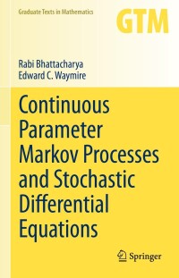 Immagine di copertina: Continuous Parameter Markov Processes and Stochastic Differential Equations 9783031332944