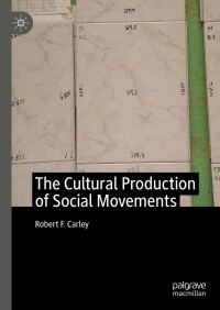 Cover image: The Cultural Production of Social Movements 9783031333125