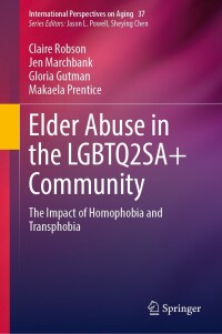 Cover image: Elder Abuse in the LGBTQ2SA+ Community 9783031333163