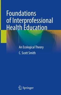 Titelbild: Foundations of Interprofessional Health Education 9783031334139