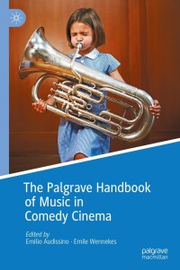 Imagen de portada: The Palgrave Handbook of Music in Comedy Cinema 9783031334214