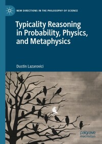 Cover image: Typicality Reasoning in Probability, Physics, and Metaphysics 9783031334474