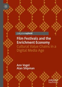 Omslagafbeelding: Film Festivals and the Enrichment Economy 9783031335006