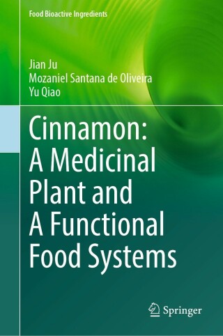 Cover image: Cinnamon: A Medicinal Plant and A Functional Food Systems 9783031335044