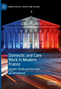 Cover image: Domestic and Care Work in Modern France 9783031335631