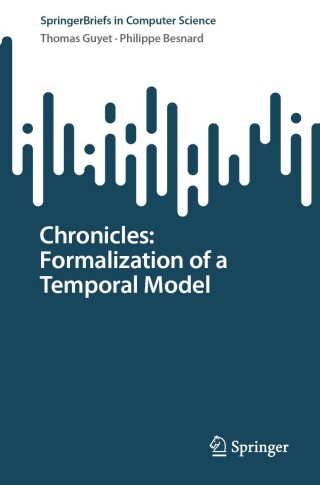 表紙画像: Chronicles: Formalization of a Temporal Model 9783031336928