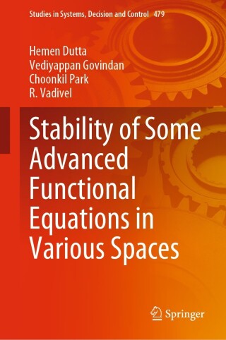 表紙画像: Stability of Some Advanced Functional Equations in Various Spaces 9783031337031