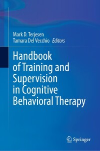 Cover image: Handbook of Training and Supervision in Cognitive Behavioral Therapy 9783031337345