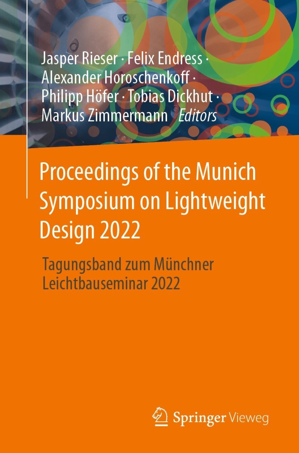 Proceedings of the Munich Symposium on Lightweight Design 2022 Tagungsband zum Münchner Leichtbauseminar 2022
