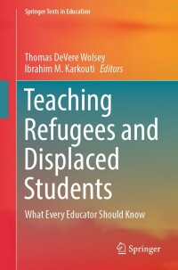 Imagen de portada: Teaching Refugees and Displaced Students 9783031338335