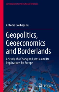 Cover image: Geopolitics, Geoeconomics and Borderlands 9783031339394