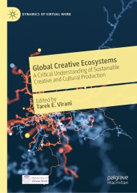 Cover image: Global Creative Ecosystems 9783031339608
