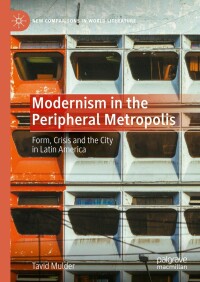 Cover image: Modernism in the Peripheral Metropolis 9783031340543