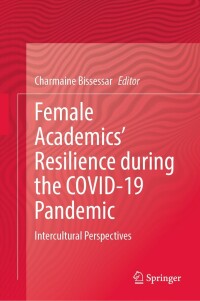 Omslagafbeelding: Female Academics’ Resilience during the COVID-19 Pandemic 9783031341397