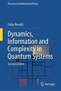 صورة الغلاف: Dynamics, Information and Complexity in Quantum Systems 2nd edition 9783031342479