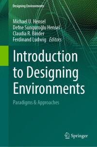 Imagen de portada: Introduction to Designing Environments 9783031343773