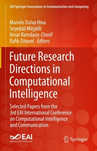 Cover image: Future Research Directions in Computational Intelligence 9783031344589