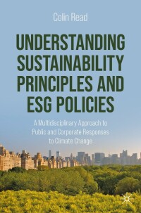 Cover image: Understanding Sustainability Principles and ESG Policies 9783031344824