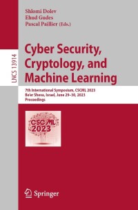 Cover image: Cyber Security, Cryptology, and Machine Learning 9783031346705