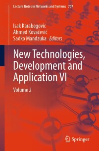 Cover image: New Technologies, Development and Application VI 9783031347207