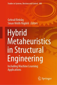 Imagen de portada: Hybrid Metaheuristics in Structural Engineering 9783031347276