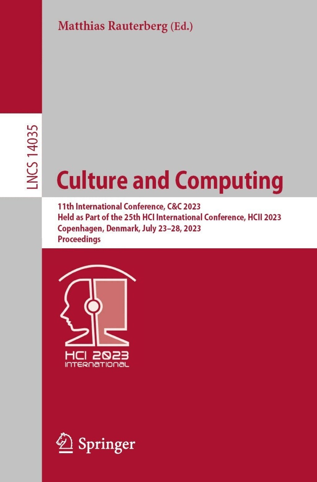 Culture and Computing 11th International Conference, C&C 2023, Held as Part of the 25th HCI International Conference, HCII 2023, Copenhagen, Denmark, July 23–28, 2023, Proceedings