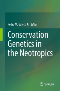 Imagen de portada: Conservation Genetics in the Neotropics 9783031348532