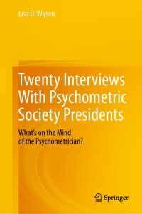 Cover image: Twenty Interviews With Psychometric Society Presidents 9783031348570