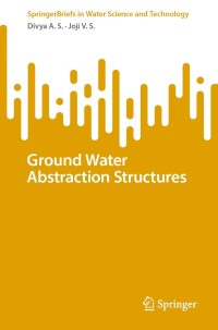 Immagine di copertina: Ground Water Abstraction Structures 9783031348808