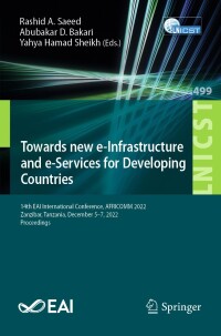 Imagen de portada: Towards new e-Infrastructure and e-Services for Developing Countries 9783031348952