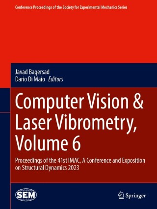 Cover image: Computer Vision & Laser Vibrometry, Volume 6 9783031349096