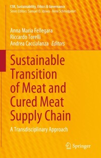 Cover image: Sustainable Transition of Meat and Cured Meat Supply Chain 9783031349768