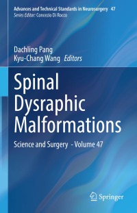 صورة الغلاف: Spinal Dysraphic Malformations 9783031349805