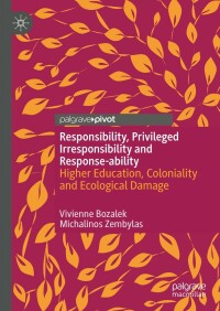 Titelbild: Responsibility, Privileged Irresponsibility and Response-ability 9783031349959