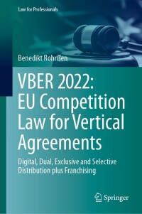 Imagen de portada: VBER 2022:  EU Competition Law for Vertical Agreements 9783031350238