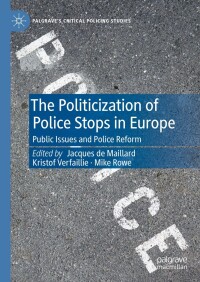 Cover image: The Politicization of Police Stops in Europe 9783031351242