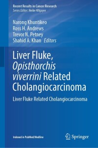 Titelbild: Liver Fluke, Opisthorchis viverrini Related Cholangiocarcinoma 9783031351655