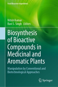 Cover image: Biosynthesis of Bioactive Compounds in Medicinal and Aromatic Plants 9783031352201