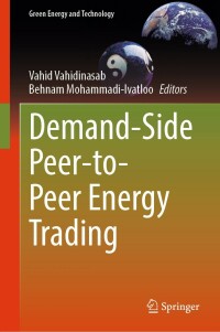 Cover image: Demand-Side Peer-to-Peer Energy Trading 9783031352324