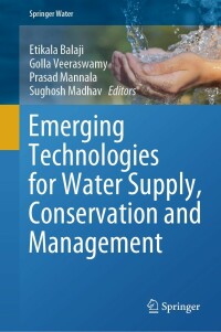 Cover image: Emerging Technologies for Water Supply, Conservation and Management 9783031352782