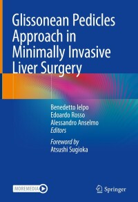 Cover image: Glissonean Pedicles Approach in Minimally Invasive Liver Surgery 9783031352942