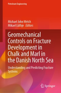 Omslagafbeelding: Geomechanical Controls on Fracture Development in Chalk and Marl in the Danish North Sea 9783031353260