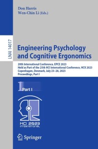 صورة الغلاف: Engineering Psychology and Cognitive Ergonomics 9783031353918