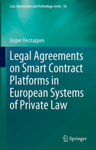 Cover image: Legal Agreements on Smart Contract Platforms in European Systems of Private Law 9783031354069
