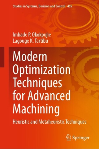 Cover image: Modern Optimization Techniques for Advanced Machining 9783031354540