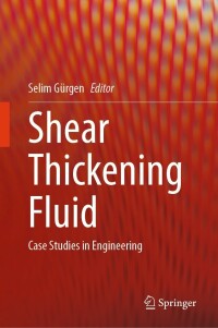 Cover image: Shear Thickening Fluid 9783031355202