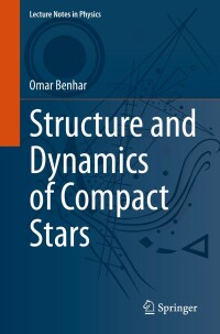 Cover image: Structure and Dynamics of Compact Stars 9783031356278