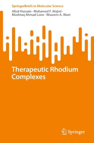 Imagen de portada: Therapeutic Rhodium Complexes 9783031356308