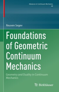 Cover image: Foundations of Geometric Continuum Mechanics 9783031356544