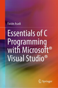 Imagen de portada: Essentials of C Programming with Microsoft® Visual Studio® 9783031357107